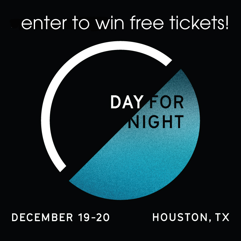 day for night festival houston ticket contest giveaway win tickets