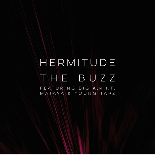 The Buzz (feat. Big K.R.I.T., Mataya & Young Tapz)