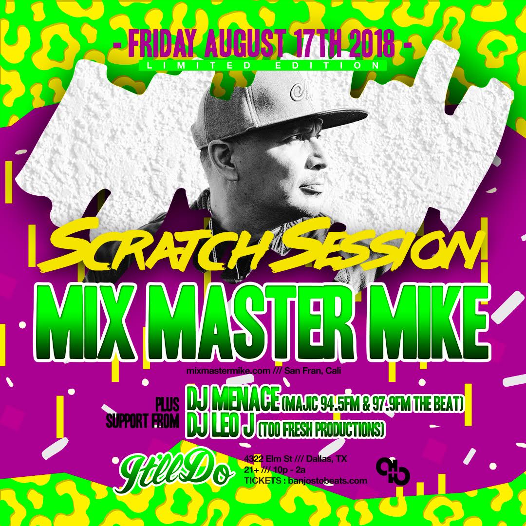 Mix Master Mike It'll Do Club Dallas TX